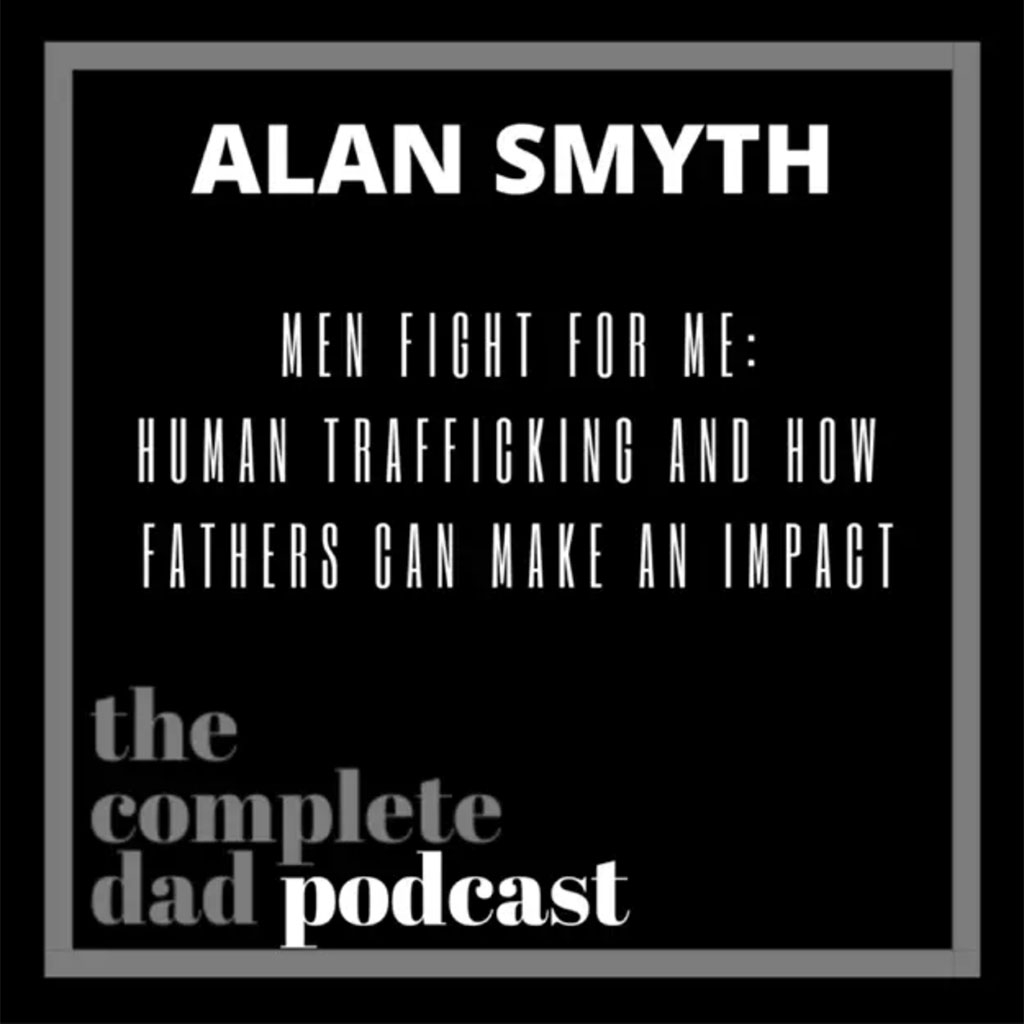 Alan Smyth on the complete dad podcast